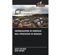 GENERAZIONE DI ENERGIA DAL PROCESSO DI BIOGAS