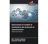 Generazione di modelli di simulazione dei protocolli di comunicazione: Imparare dai nostri dati