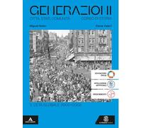Generazioni. Città, Stati, Comunità. Corso di Storia. Per le Scuole superiori. Con e-book. Con espansione online. L' età globale (1900-oggi) (Vol. 3)