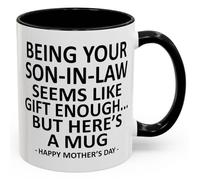 Genérico Being Your Son In Law Seems Like Gift Enough Funny Coffee Mug, 11oz Accent Coffee Mug, One-piece Customization Available (2PCS,B)