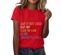 Genérico Camisas Mujer Verano Blusas Que No Lo Diga Pero Yerno Es Hijo Favorito Camisa con Estampado De para Camiseta Manga Corta Cuello Top Ligero Y Informal Camisetas Algodon Ropa Blanca T Rojo S