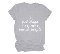 Genérico Camisetas Manga Corta Mujer Dogs So I Don't Punch People Camiseta De Divertida con Estampado para Blusa T-Shirt Blanca Basica Talla Grande Tshirt Verano Women Shirts Blusas Elegantes Grey S
