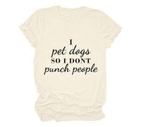 Genérico Camisetas Manga Corta Mujer Dogs So I Don't Punch People Camiseta De Divertida con Estampado para Blusa T-Shirt Blanca Basica Talla Grande Tshirt Verano Women Shirts Blusas Elegantes Caqui S
