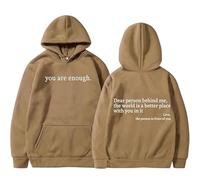 Genérico Dear Person Behind Me Hoodie Sweatshirt, You Are Enough Hoodie Sweatshirt, to The Dearperson Behind Me (Khaki,XXL)