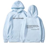 Genérico Dear Person Behind Me Hoodie Sweatshirt, You Are Enough Hoodie Sweatshirt, to The Dearperson Behind Me (Blue2,M)