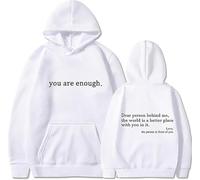 Genérico Dear Person Behind Me Hoodie Sweatshirt, You Are Enough Hoodie Sweatshirt, To The Person Behind Me Hoodie (S,2)