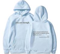 Genérico Dear Person Behind Me Hoodie Sweatshirt, You Are Enough Hoodie Sweatshirt, To The Person Behind Me Hoodie (5XL,11)