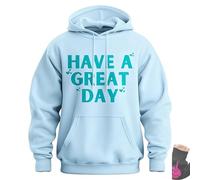 Genérico Have a Great Day Hoodie with Middle Fingers, Street Style Fashion, Fun and Quirky, Suitable for Both Men and Women (Light Blue/Teal,34)