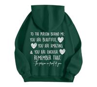 Genérico Mujer Eres Suficiente Detrás De Mí Recuerda Esa Sudadera con Capucha De Salud Mental (Green XL)
