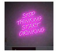 Genérico Neón Letrero de neón con luz LED para dejar pensar y empezar a beber, alimentado por para USB, para decoración pared bares, clubes, salas juegos, fiestas restaurantes, 38 x 33 cm(F)