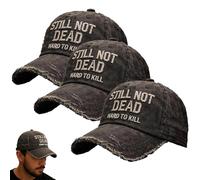 Genérico Still Not Dead Cap Hard to Kill Hat from Pain Funny Saying Humorous for Men Women, Impossible to Break Vintage Dad Hat (3PCS)