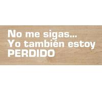 Genérico Vinilo de Corte Pegatina No me sigas, yo también Estoy perdido 15x4.5cm Sticker Decal autocollant (Blanco)