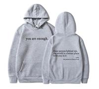 Genérico You Are Enough Hoodie, Dear Person Behind Me' Hoodie, Dear Person Behind Me Sweatshirt (Color-E,XL)