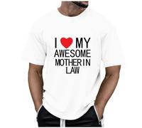 Generisch 2026 Camiseta de manga corta para hombre para el Día de la Madre "Me encanta mi suegra" con cuello redondo, Blanco, XXL
