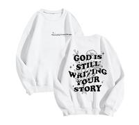 Generisch Sudadera para mujer sin manga larga, cuello redondo con texto "God is Still Writing Your Story", estampado callejero para mujer, Blanco, S