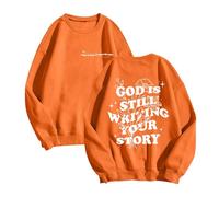 Generisch Sudadera para mujer sin manga larga, cuello redondo con texto "God is Still Writing Your Story", estampado callejero para mujer, naranja, S