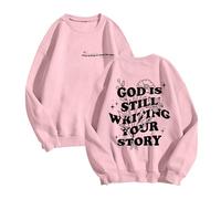 Generisch Sudadera para mujer sin manga larga, cuello redondo con texto "God is Still Writing Your Story", estampado callejero para mujer, Rosa., S