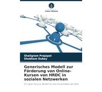 Generisches Modell zur Förderung von Online-Kursen von HRDC in sozialen Netzwerken: Ein Open-Source-Modell für alle Universitäten der Welt