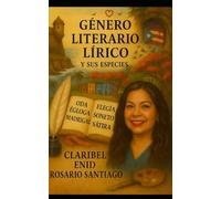 Género Literario Lírico y sus especies (Odas, elegías, églogas, madrigales, sonetos y sátira): Poemario Investigativo, reflexivo y analítico