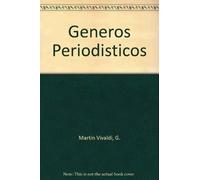 GENEROS PERIODISTICOS: Reportaje, Cronica, Articulo, Analisis Diferencial (Comunicación - Periodismo)