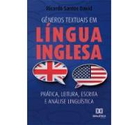 Gêneros Textuais Em Língua Inglesa : Prática Leitura Escrita E Análise