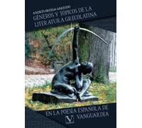 Generos Y Topicos De La Literatura Grecolatina En La Poesia Española D
