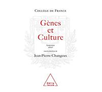 Gênes et Culture: Travaux du Collège de France