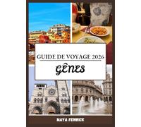 GÊNES GUIDE DE VOYAGE 2026