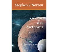 Genèse des Météores: Un Roman de l'Univers AIC (La série Univers AIC)