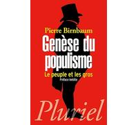 Genèse du populisme: Le peuple et les gros