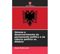 Génese e desenvolvimento do pensamento político e da ciência política na Albânia