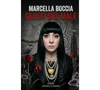 GENESI DEL MALE: poesie di Marcella Boccia