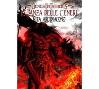 Genesi di Atheris - La Danza delle Ceneri (Youcanprint Self-Publishing)
