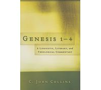 Genesis 1-4: A Linguistic, Literary, and Theological Comment