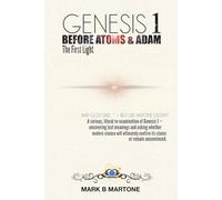 GENESIS 1 BEFORE ATOMS & ADAM: The First Light