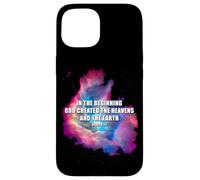 Genesis 1 In The Beginning God Created - Galaxy Nebula Faith Carcasa para iPhone 15