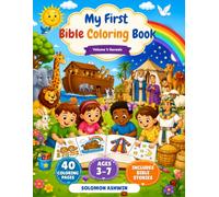Genesis: 40 Bible Story Coloring Pages Featuring Creation, Noah, Abraham & Joseph with Scripture Verses for Ages 3-7 (My First Bible Coloring Book)