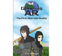 Genesis AR Volume 01: The First Alternate Reality
