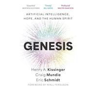 Genesis: Artificial Intelligence, Hope, and the Human Spirit