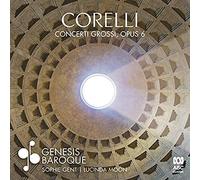 Genesis Baroque - Corelli Concerti Grossi, Opus 6
