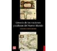 Genesis De Las Naciones Y Culturas Del Nuevo Mundo
