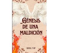 Génesis de una maldición