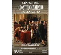 Genesis del Constitucionalismo En Venezuela