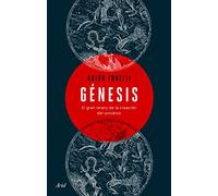 Génesis: El gran relato de la creación del universo (Ariel)