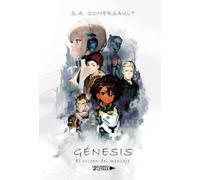 Génesis: El Origen del Mensaje