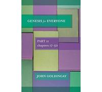 Genesis for Everyone: Part II Chapters 17-50 (For Everyone Series: Old Testament)