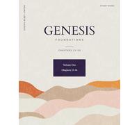 Genesis: Foundations: Volume One (Chapters 23-36)