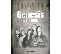 Genesis in the 1970s: Decades