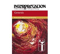 Genesis: Interpretation: A Bible Commentary for Teaching and Preaching