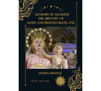 Genesis of Mankind: The History of Gods and Heroes Book One: 1